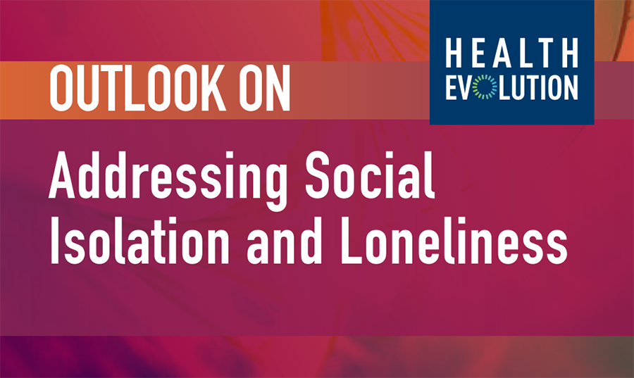 2019 Outlook on Addressing Social Isolation and Loneliness Report