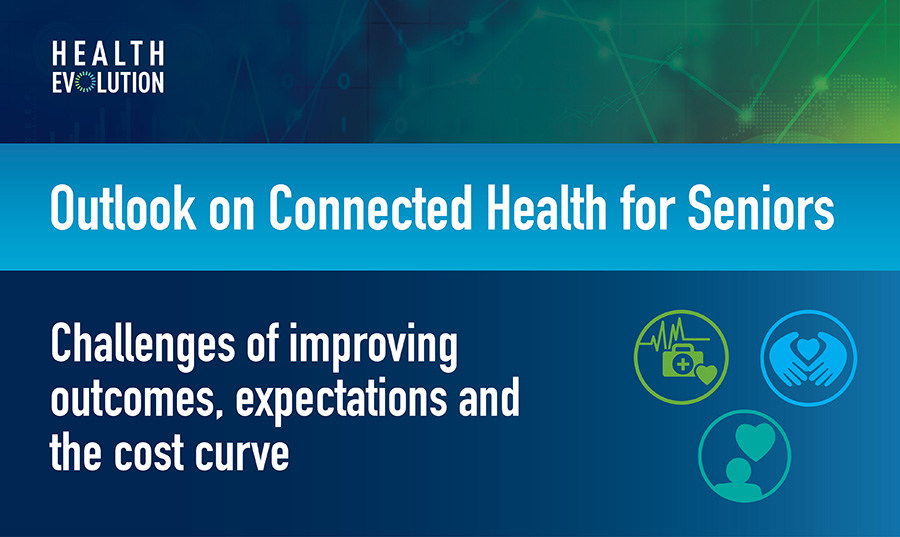 2017 Connected Health for Seniors Outlook Report